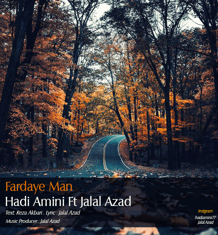 Hadi Amini Ft Jalal Azad - Fardaye Man
