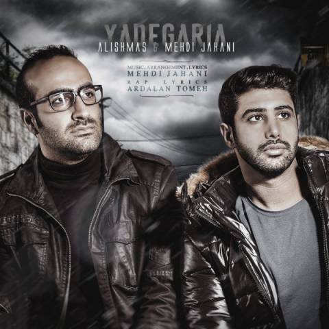 Alishmas & Mehdi Jahani – Yadegaria