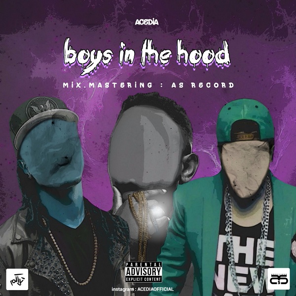 Acedia – Boys In The Hood