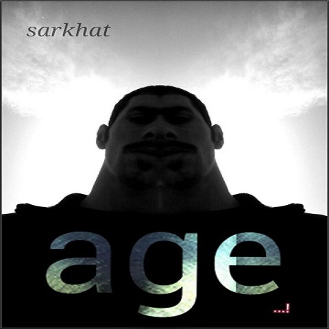 SarKhat – Age
