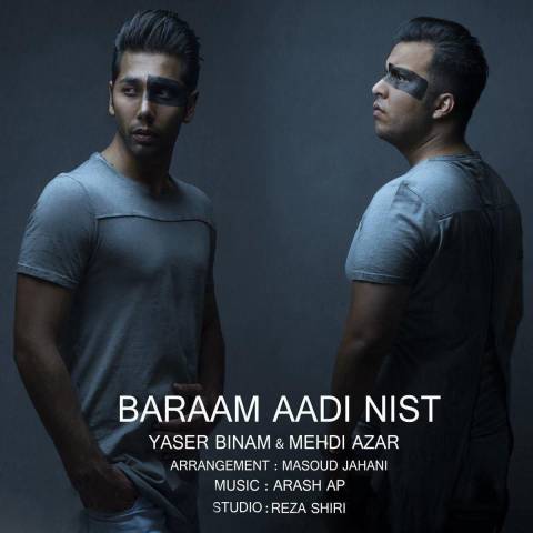 Yaser Binam & Mehdi Azar – Baraam Aadi Nist