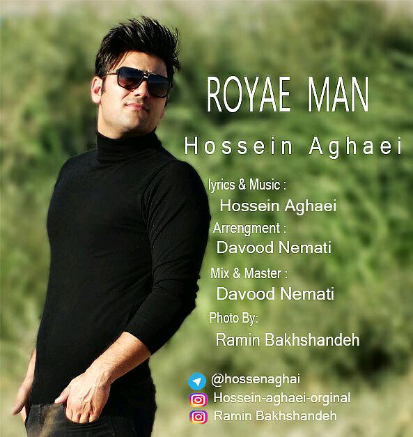 Hossein Aghaei – Royaye Man