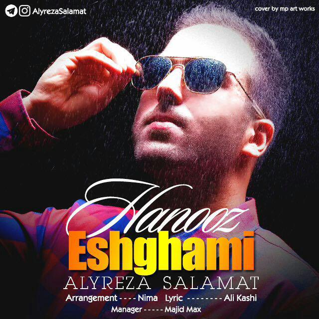 Alyreza Salamat – Hanooz Eshghami