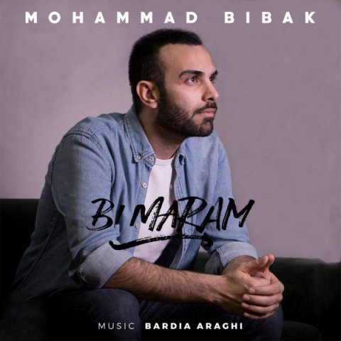Mohammad Bibak – Bi Maram