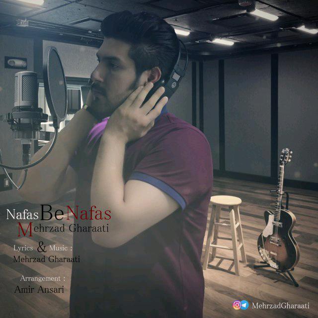 Mehrzad Gharaati – Nafas Be Nafas