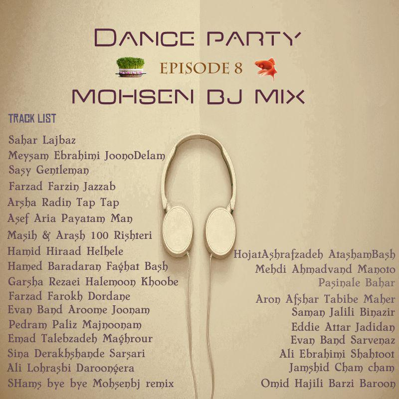 Mohsen Bj Mix – Norooz Mix 98 Dance Party Episode 8